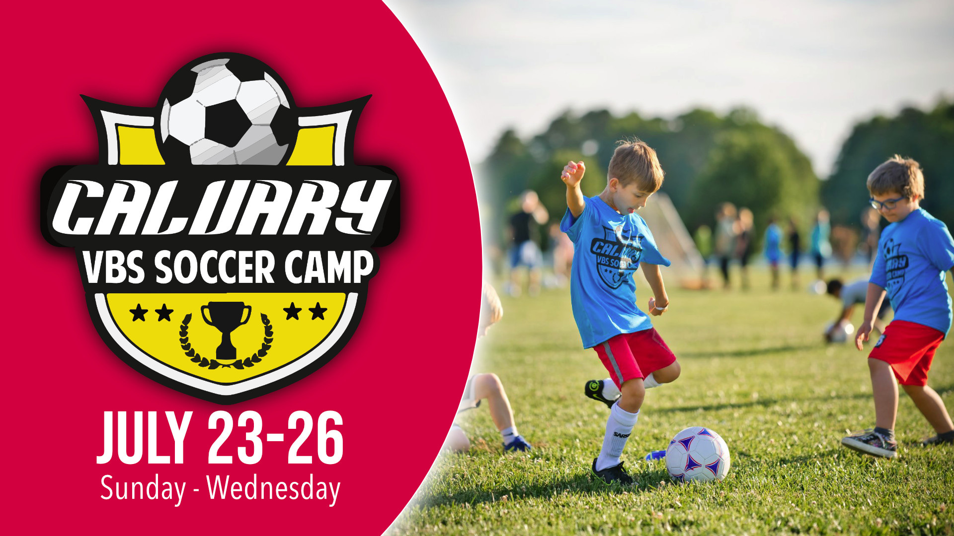 VBS Soccer Camp - Calvary Baptist Church